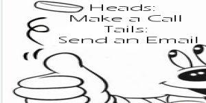Should you make a call or should you email?